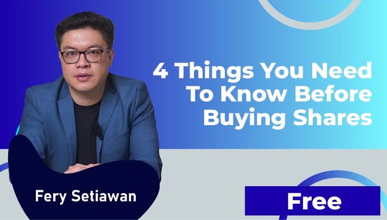 Fery Setiawan – 4 things you need to know before buying shares
