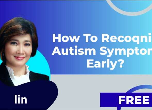 How To Recoqnize Autism Symptoms early