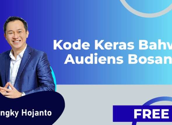 Kode Keras Bahwa Audiens Bosan