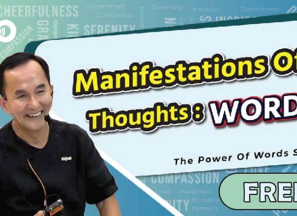 Manifestations of thoughts words