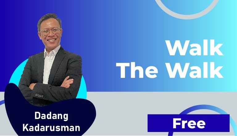 Dadang Kadarusman-Walk the talk