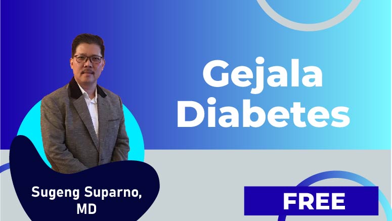 Sugeng – Symptoms of Diabetes