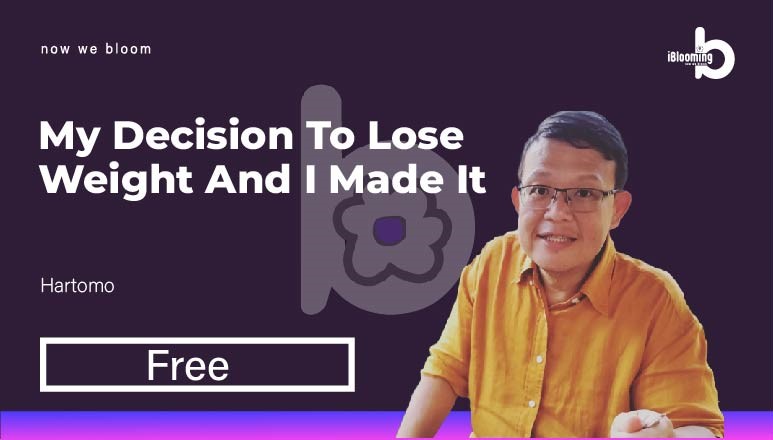 Hartomo – My Decision To Lose Weight and I Made It