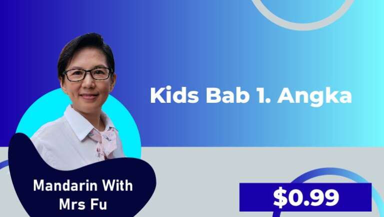 Mandarin with Mrs Fu – Kids Bab 1. Angka