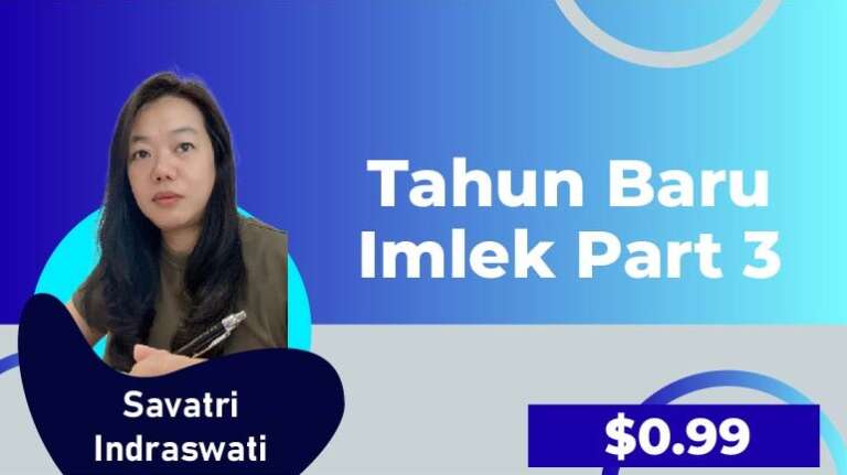 Savatri-Tahun Baru Imlek Part 3