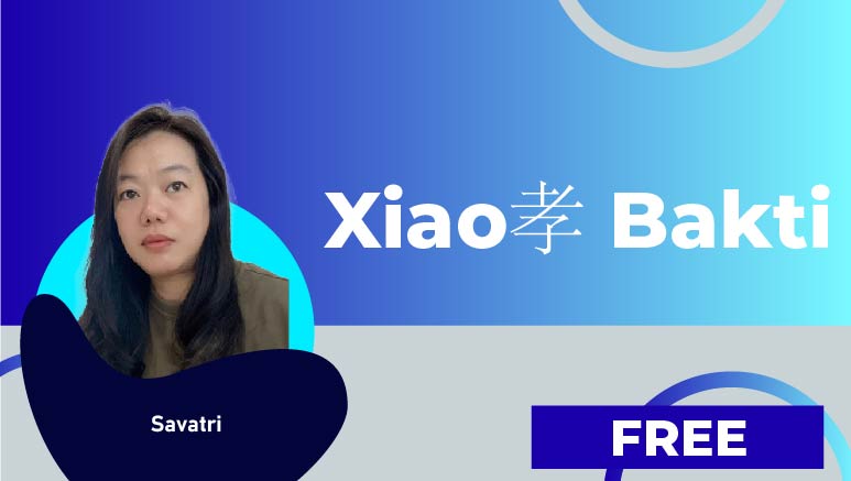 Savatri-Xiao孝 Bakti