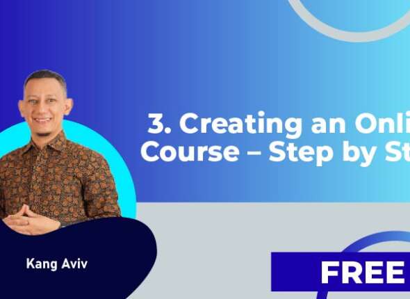 3. Creating an Online Course – Step by Step