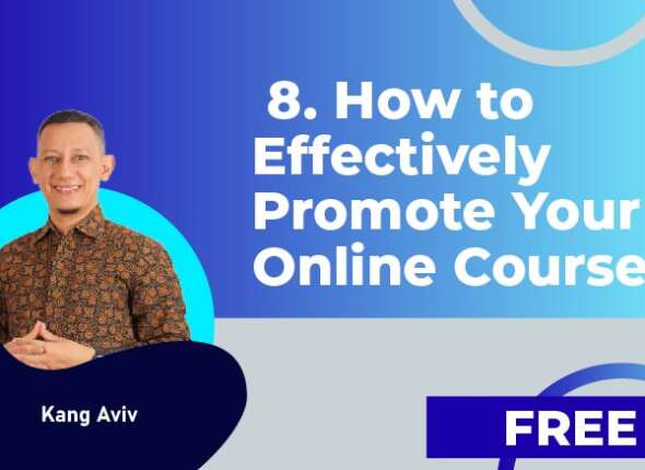 8. How to Effectively Promote Your Online Course
