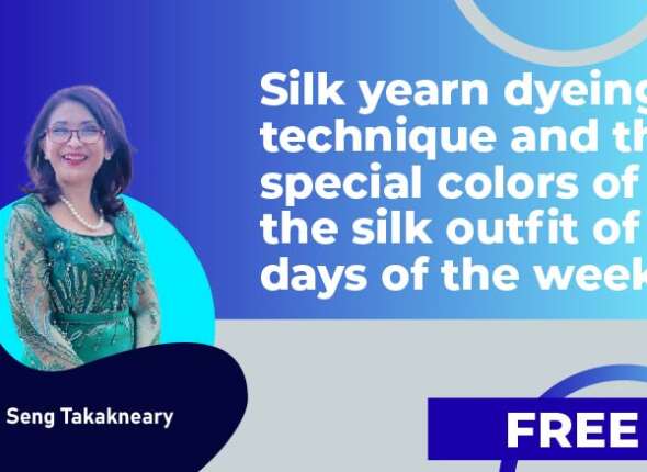 Silk yearn dyeing technique and the special colors of the silk outfit of 7 days of the week