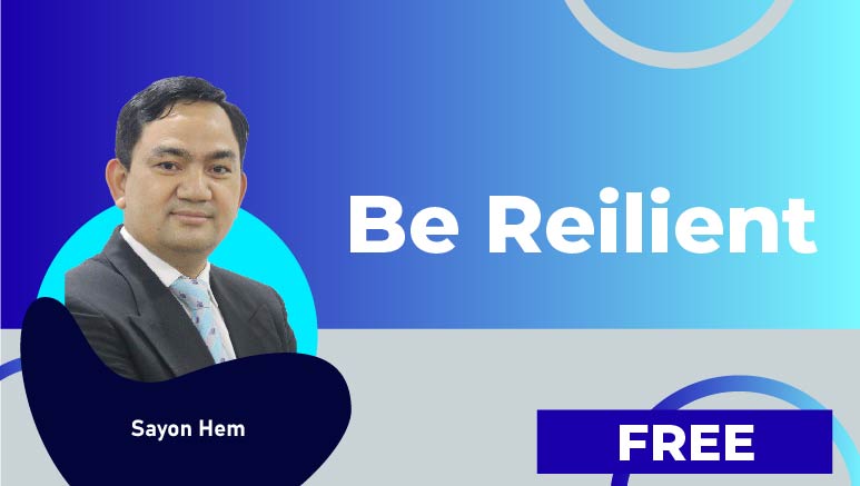 Sayon Hem – Be Reilient