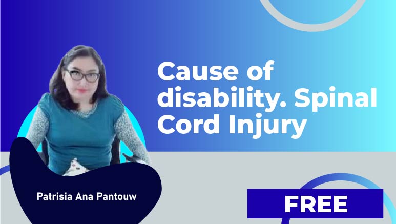 Patrisia Ana Pantouw – Cause of disability. Spinal Cord Injury