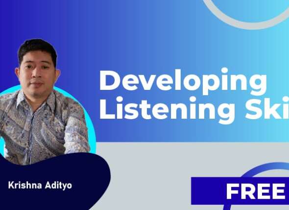 Developing Listening Skills