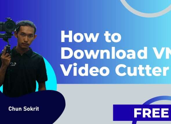 How to Download VN Video Cutter