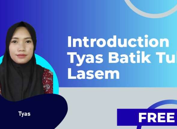 Introduction Tyas Batik Tulis Lasem