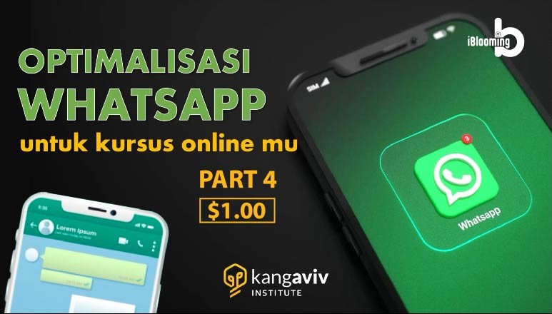 Kang Aviv – 5.1D – Whatsapp Marketing (PART 4)
