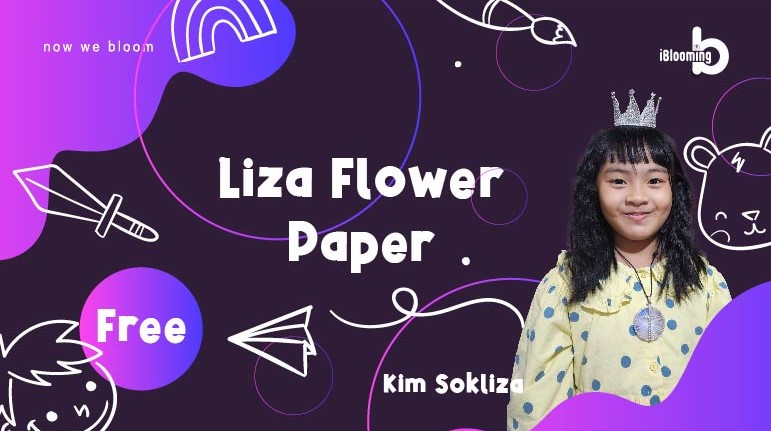 Kim Sokliza – Liza Flower Paper
