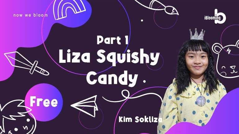 Kim Sokliza – Liza Squishy Candy