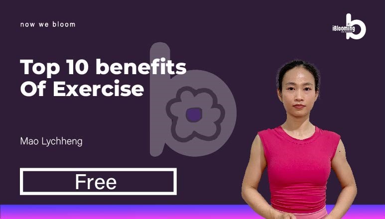 Mao Lyycheng – Top 10 benefits of Exercise