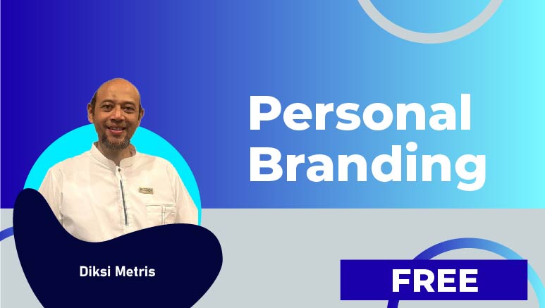 Diksi Metris – Personal Branding