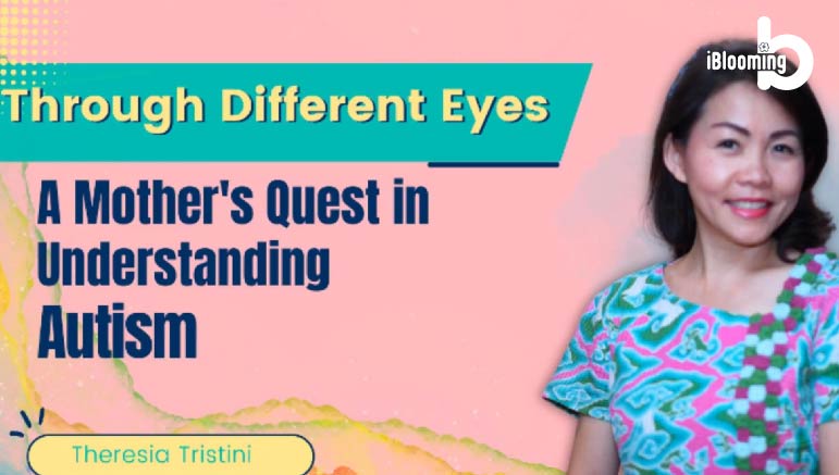 Theresia – A Mother’s quest in understanding Autism
