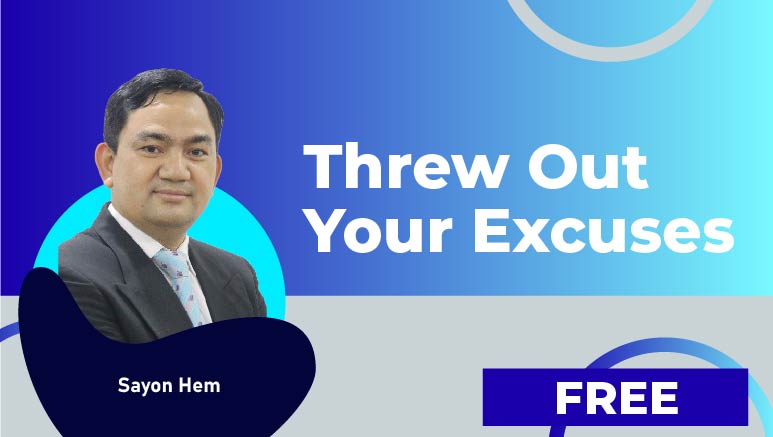 Sayon Hem – Threw Out Your Excuses
