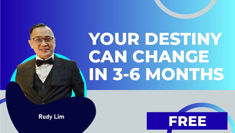 Rudy Lim – YOUR DESTINY CAN CHANGE IN 3-6 MONTHS