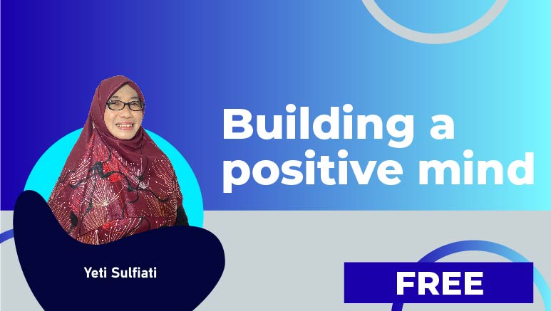 Yeti Sulfiati – Building a positive mind