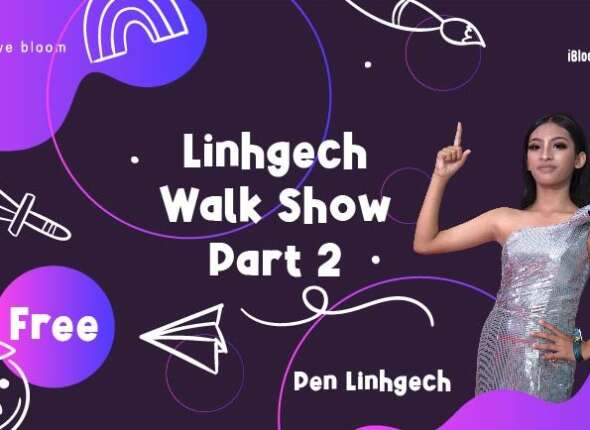 Linhgech Walk Show Part 2