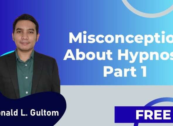 Misconception about Hypnosis, Part 1