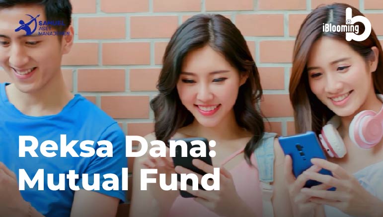 SAM – Reksa Dana: Mutual Fund