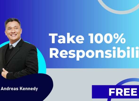 Take 100% Responsibility