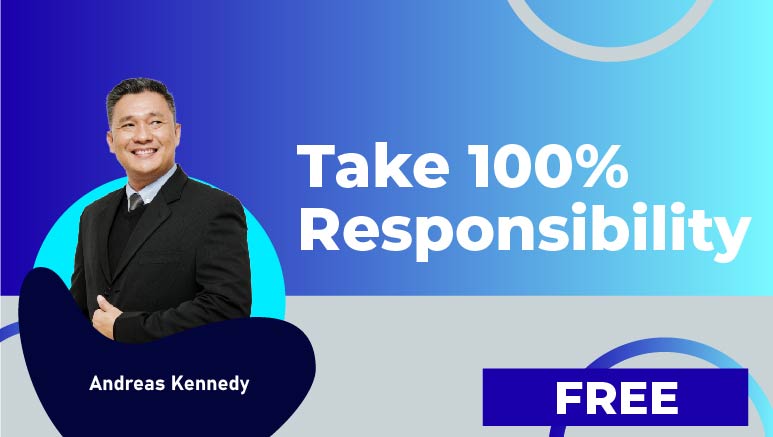 Andreas Kennedy – Take 100% Responsibility