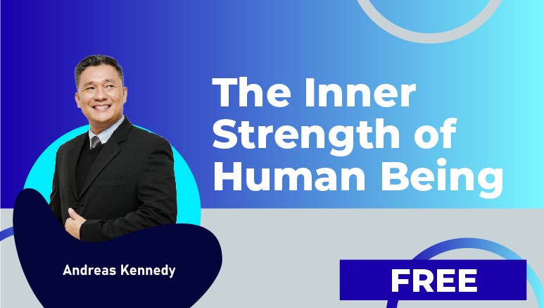 Andreas Kennedy – The Inner Strength of Human Being