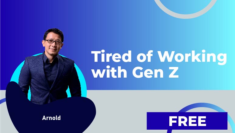Arnold – Tired of Working with Gen Z
