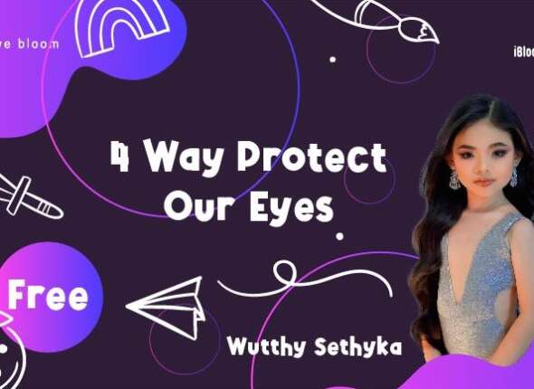 4 Way Protect our eyes
