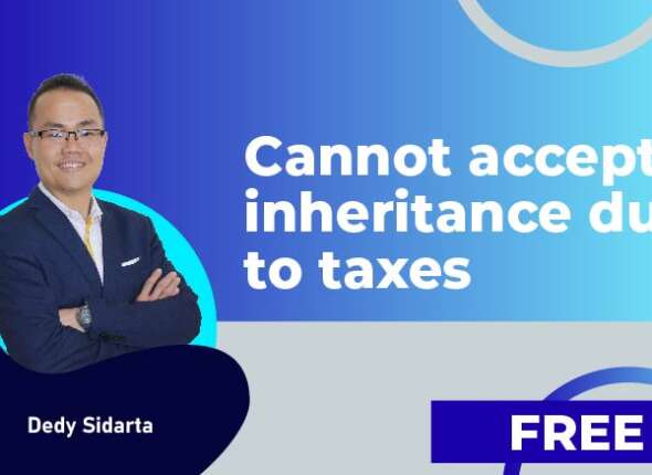 Cannot accept inheritance due to taxes