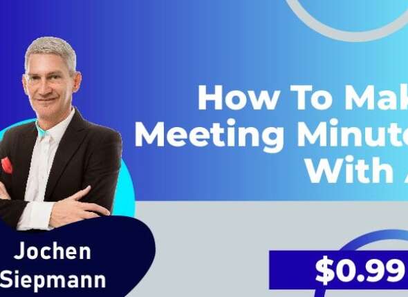 How To Take Meeting Minutes With Ai