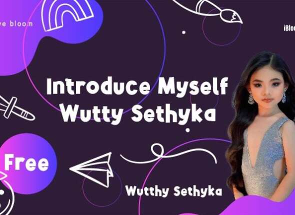 Introduce Myself Wutty Sethyka