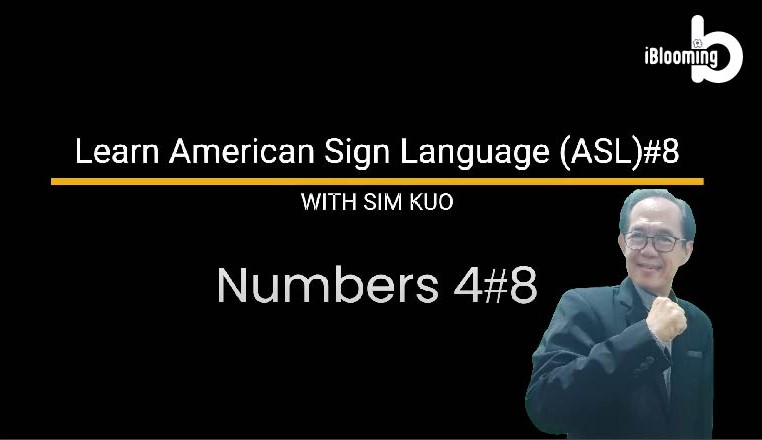 Learn American Sign Language (ASL) with Sim Kuo – Numbers 4#8 — 41-60