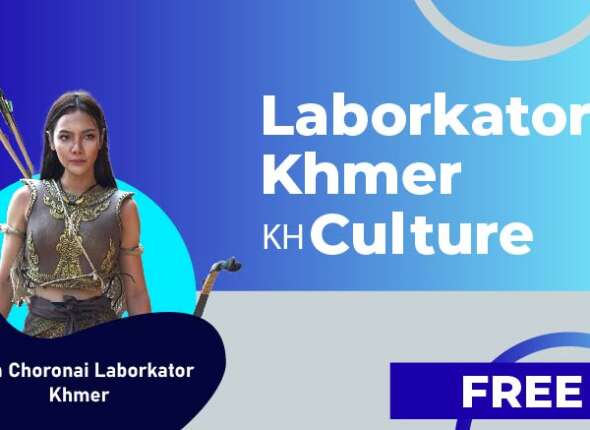 Laborkator Khmer 🇰🇭Culture