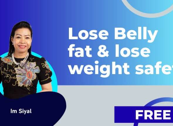 Lose Belly fat & lose weight safety