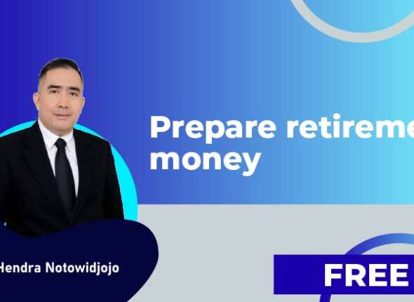 Prepare retirement money