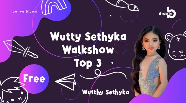 Wutthy Sethyka – Walkshow Top 3