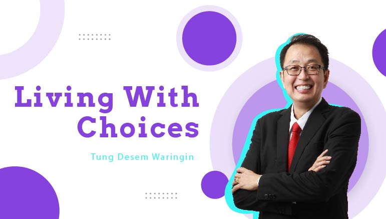 Tung Desem Waringin – Living with choices