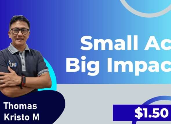 Small Act Big Impact