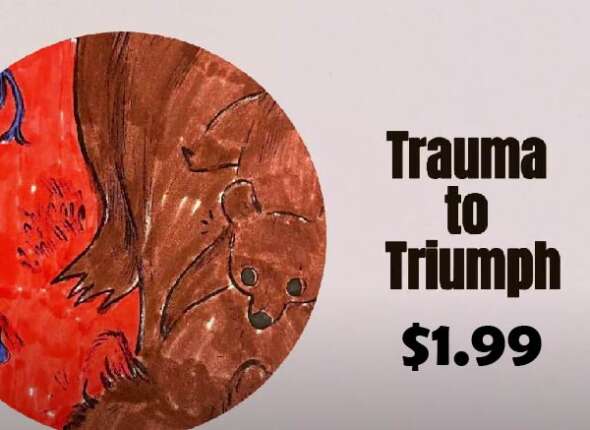 TRAUMA TO TRIUMPH paid videos