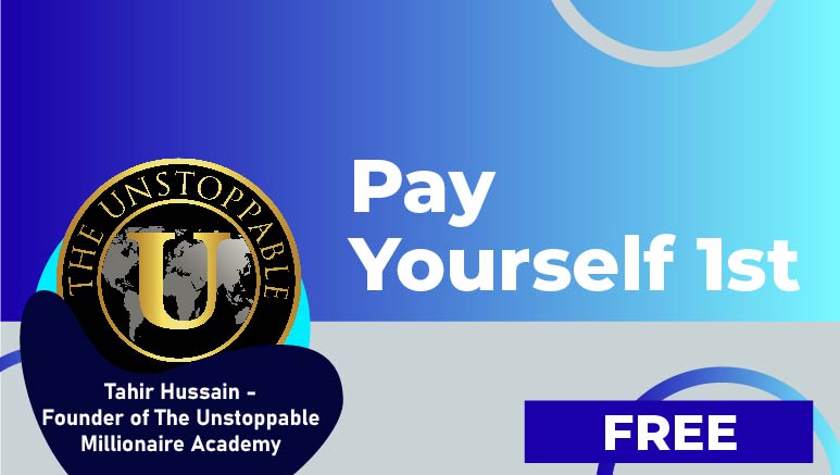 Tahir Hussain – Pay Yourself 1st