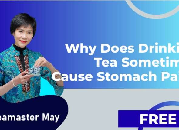Why Does Drinking Tea Sometimes Cause Stomach Pain