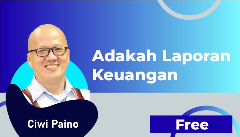 Ciwi Paino – Adakah laporan keuangan Is there a financial report?