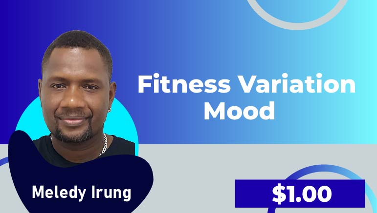 Meledy Irung – Fitness Variation – Mood